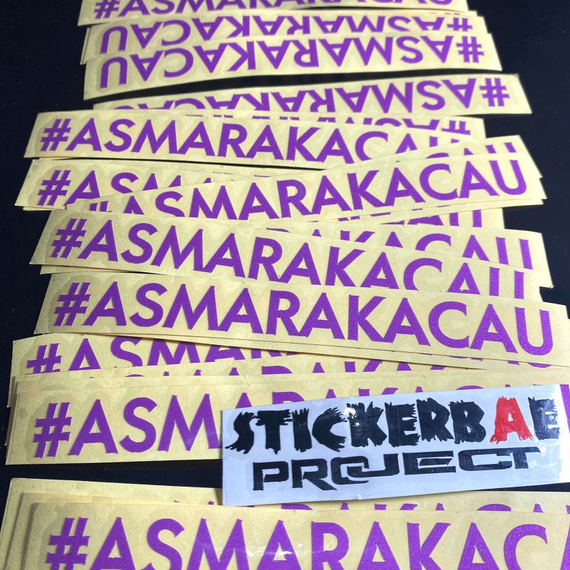 Stiker asmarakacau stiker cutting viral #ASAMARAKACAU termurah bahan anti air