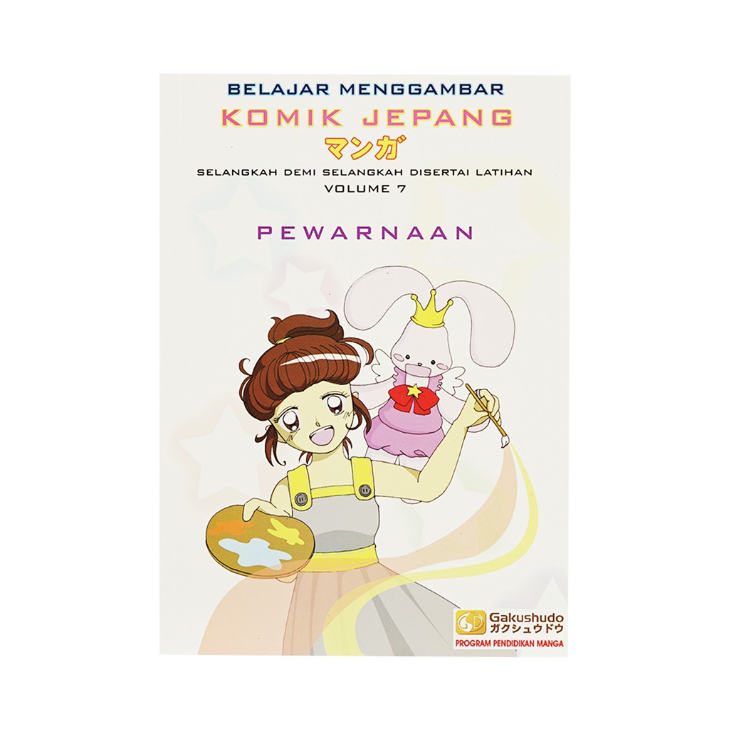 Belajar Menggambar Komik Jepang Volume 7 Pewarnaan Metode Gakushudo