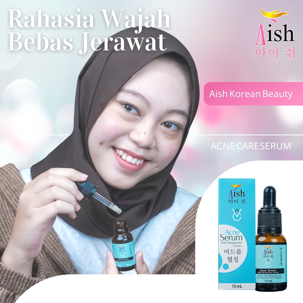 AISH ACNE SERUM ORIGINAL BPOM / AISH SERUM / SERUM ACNE / SERUM GLOWING /SERUM