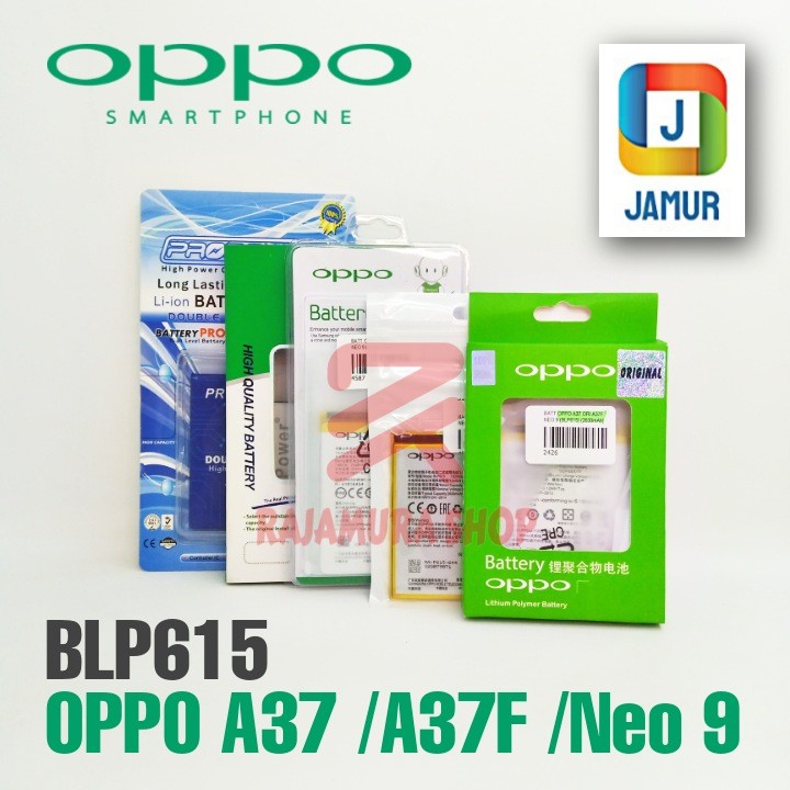 BATERAI OPPO NEO 9 BATERAI OPPO A37 BLP615 BATERAI OPPO A37F BATRE OPPO A37 BATRAI OPPO A37
