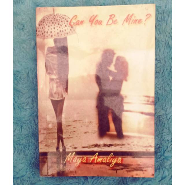 Novel Wattpad Rare Can You Be Mine ? Maya Amaliya