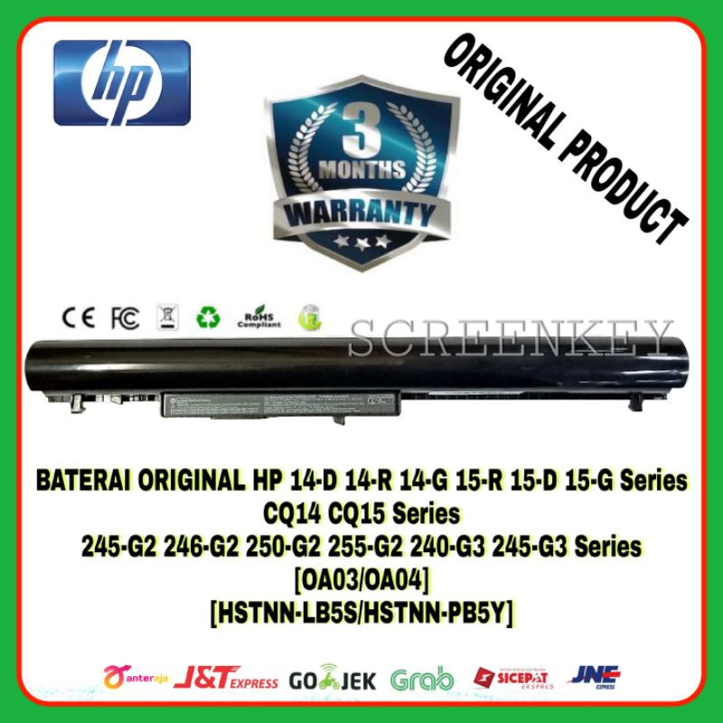 Baterai Laptop HP 240-G2 245-G2 250-G2 240-G3 245-G3 HSTNN-LB5S OA04 14-R017TX 14-R202TX 14-D012TU