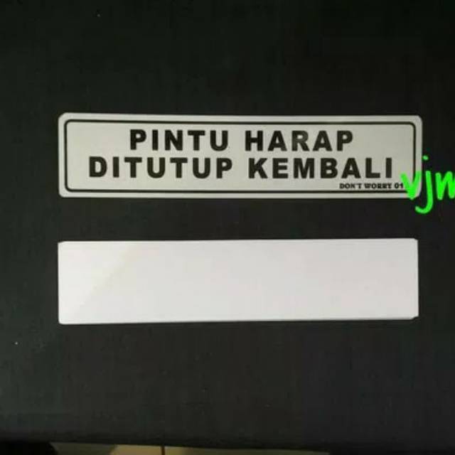 

Sign label pvc pintu harap tutup kembali 4,5x19,5cm,label nama akrilik ,sign board acrylic
