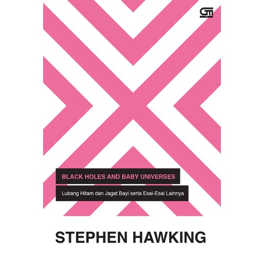 BLACK HOLES AND BABY UNIVERSES (COVER BARU) (POD BINCANG BUK