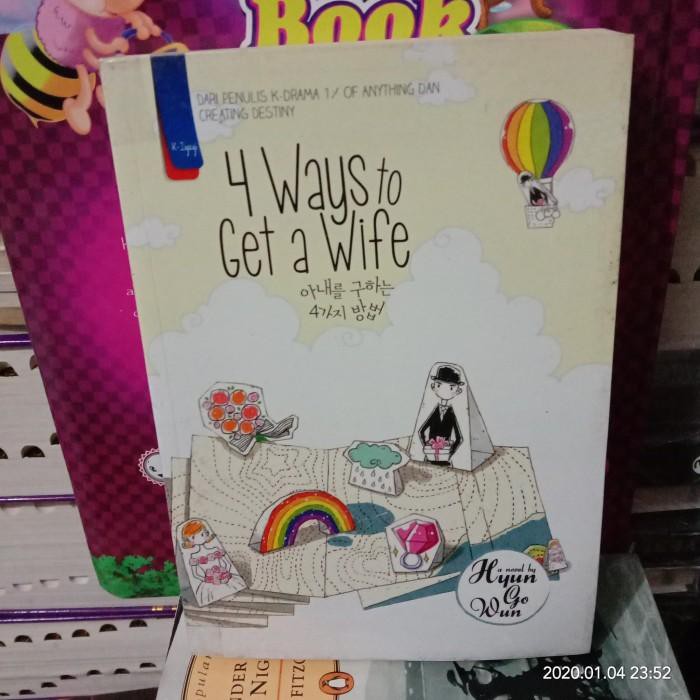 Promo novel wattpad - 4 ways to get wife Murah