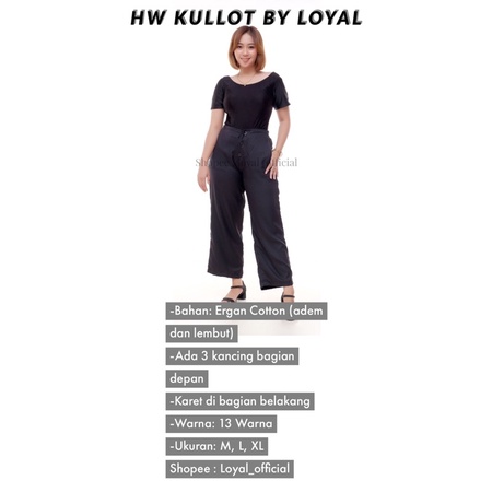 Loyal Kulot Highwaist Kulot Wanita Katun M L XL