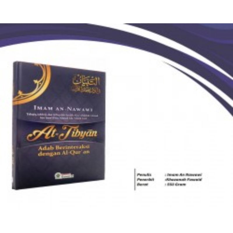 At Tibyan Adab Berinteraksi dengan Al-Quran