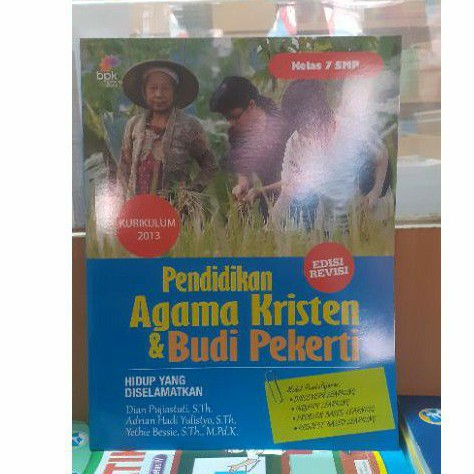 BUKU PENDIDIKAN AGAMA KRISTEN & BUDI PEKERTI SMP KELAS 7 edisi REVISI.BPK