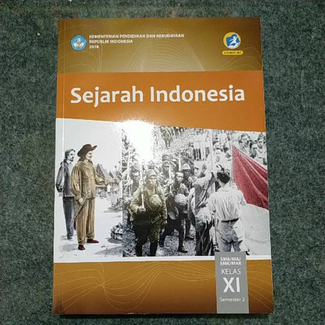

BUKU SEJARAH INDONESIA XI SMA KELAS 2 SEMESTER 2 DIKNAS