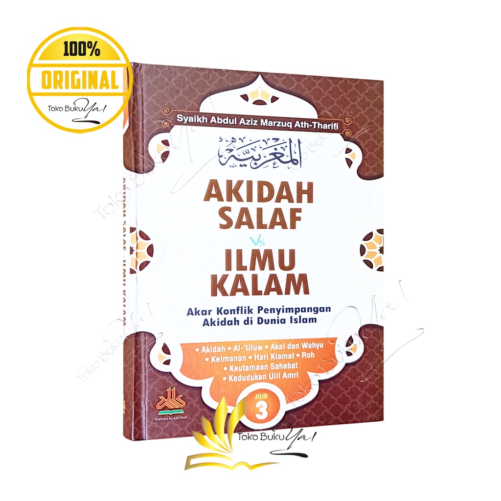 Akidah Salaf Vs Ilmu Kalam Set Jilid 3 - Pustaka Al Kautsar