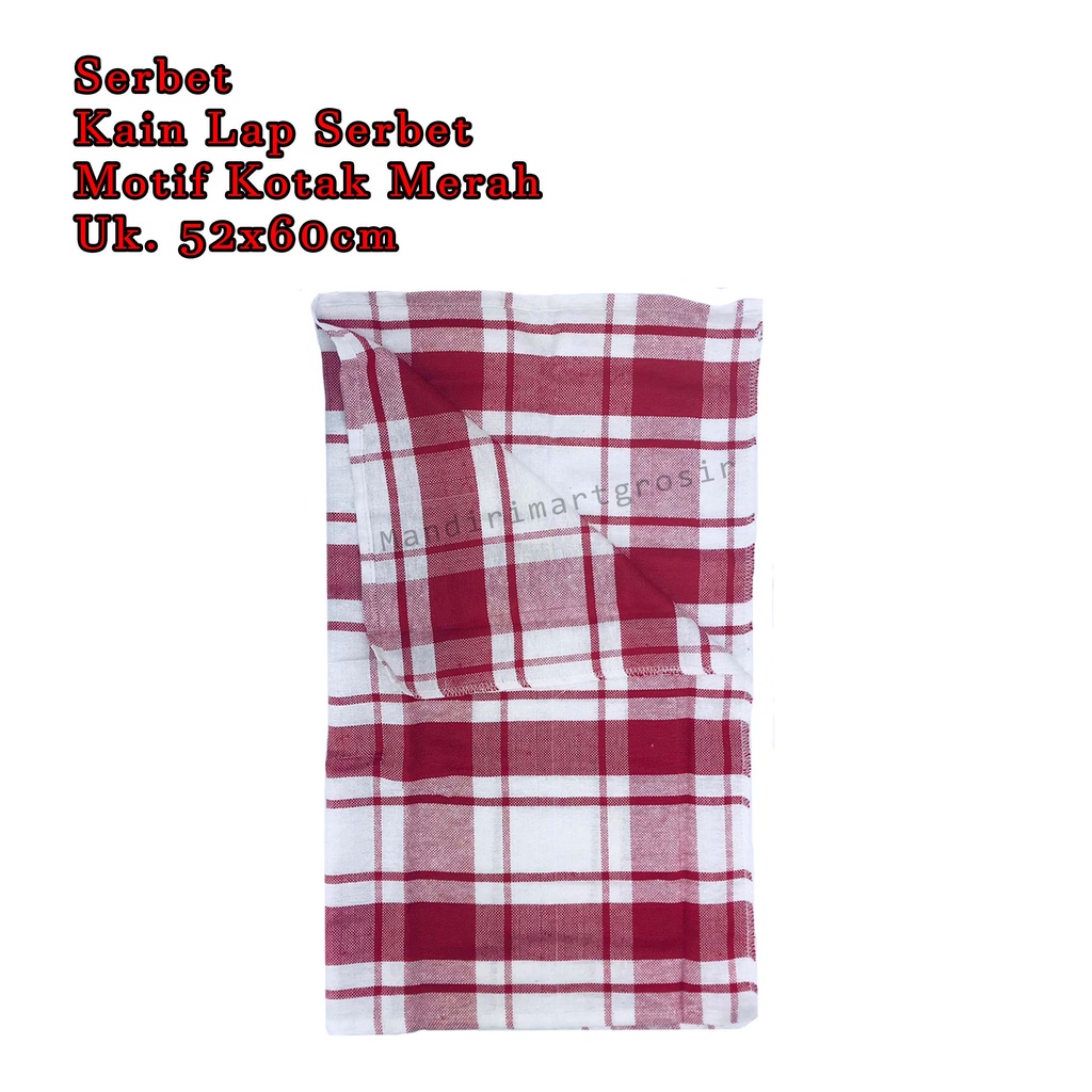 Kain Lap Serbet *Serbet * Motif Kotak  * Uk. 52x60cm