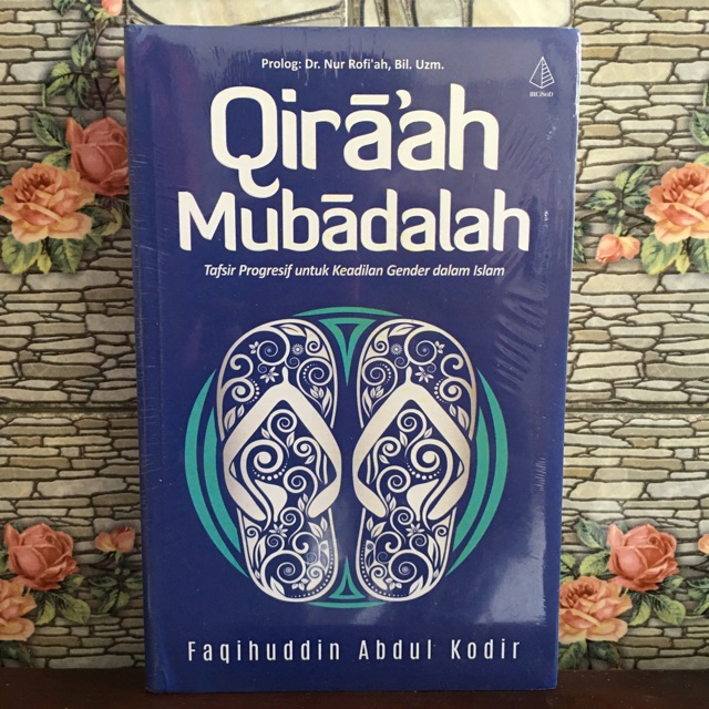 Qiraah Mubaadalah (Faqihuddin Abdul Kodir)