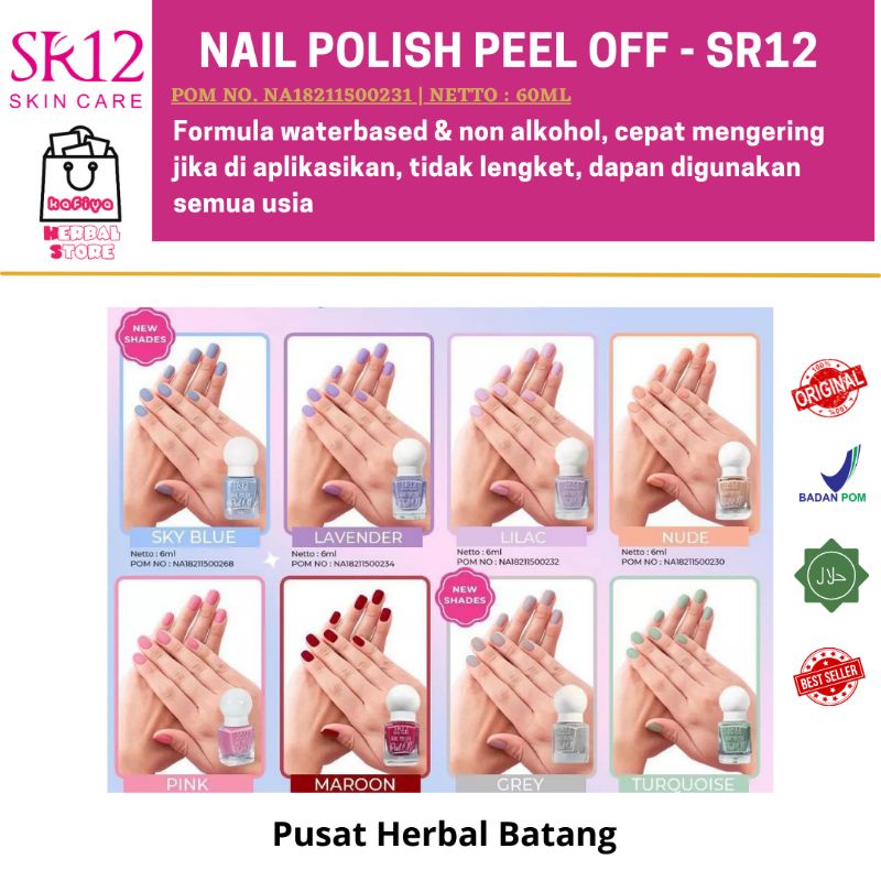 NAIL POLISH PEEL OFF SR12 / NAIL POLISH SR12 / KUTEK SR12 / KUTEK HALAL KERING 2 MENIT / MUDAH DIKELUPAS WATER