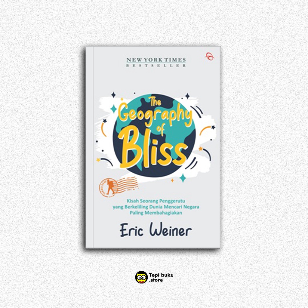 Jual Buku The Geography Of Bliss Eric Weiner Shopee Indonesia