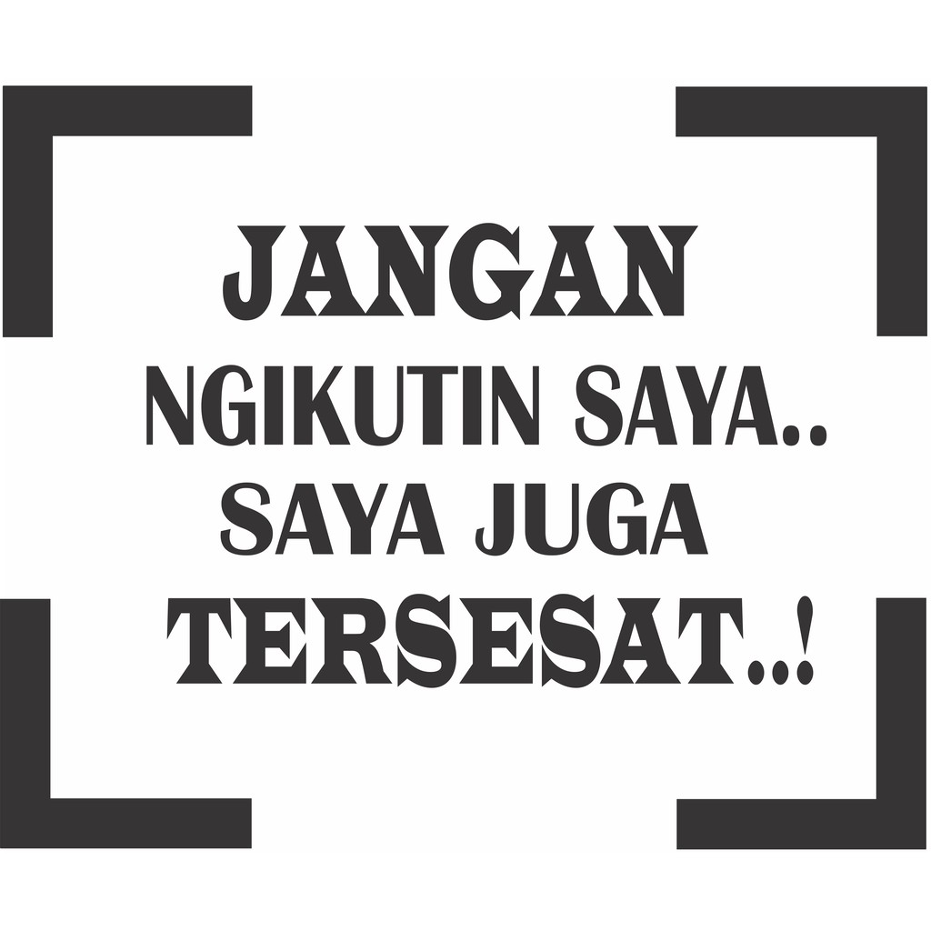 Cutting Stiker MOTOR/MOBIL Kata Kata keren