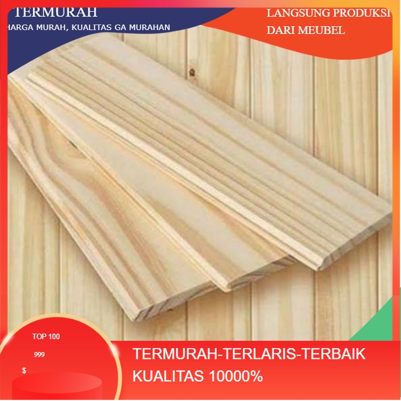 PAPAN KAYU JATI BELANDA OVEN (PINUS)