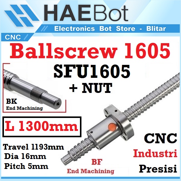 [HAEBOT] Ballscrew Ball screw SFU1605 SFU 1605 1300mm 130cm End Machined + Nut Router Milling CNC Mesin Presisi Z Axis Leadscrew 16mm Pitch 5mm Industri Otomasi