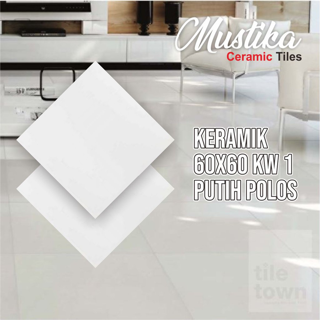  KERAMIK  LANTAI  MUSTIKA 60X60 GRADE A PUTIH  POLOS Shopee 