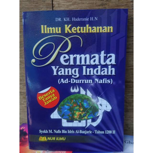 ILMU KETUHANAN PERMATA YANG INDAH AD DURRUN NAFIS BESERTA TANYA JAWAB Terjemah Addurun nafis
