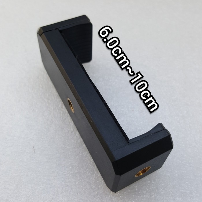 Universal Phone Clip Bracket 6cm sampai 10cm Holder Mount untuk Tripod