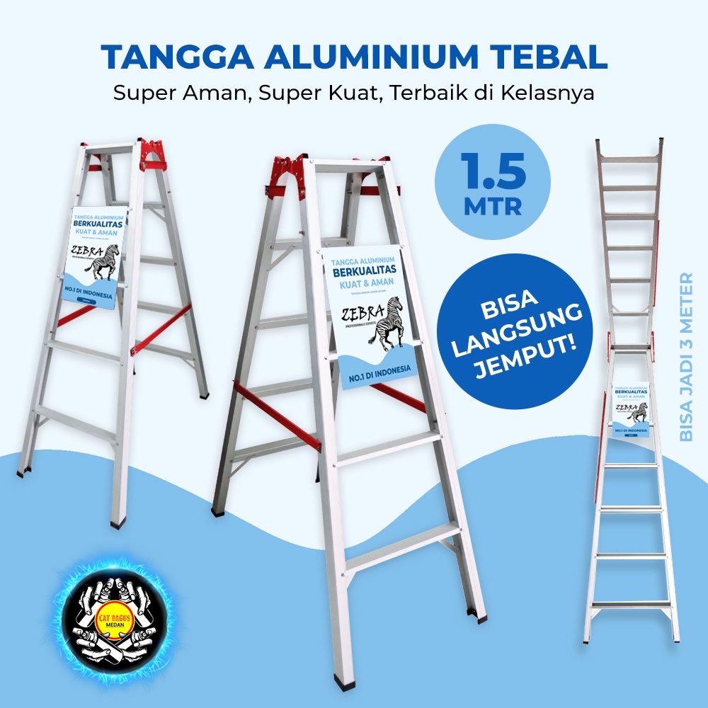 TANGGA ALUMINIUM ZEBRA 1,5 METER TEBAL KUAT KUALITAS BAGUS / TANGGA LIPAT ALUMINIUM LADDER A I 150 C