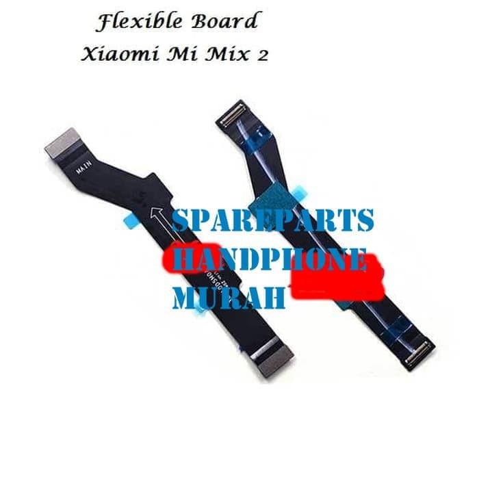 FLEXIBLE CONNECTOR BOARD MESIN XIAOMI MI MIX 2 ORIGINAL NEW