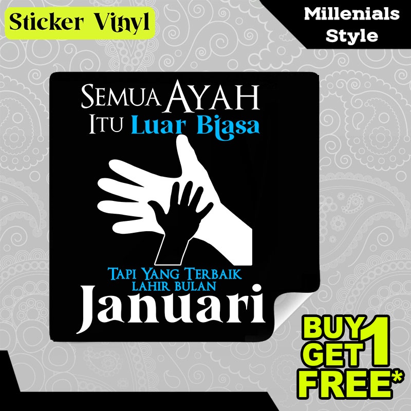 

Stiker Sticker Semua Ayah Luar Biasa Lahir Bulan Januari Tulisan Kalimat Keren dan Inspiratif Aesthetic Bahan Vinyl Satuan Anti Air