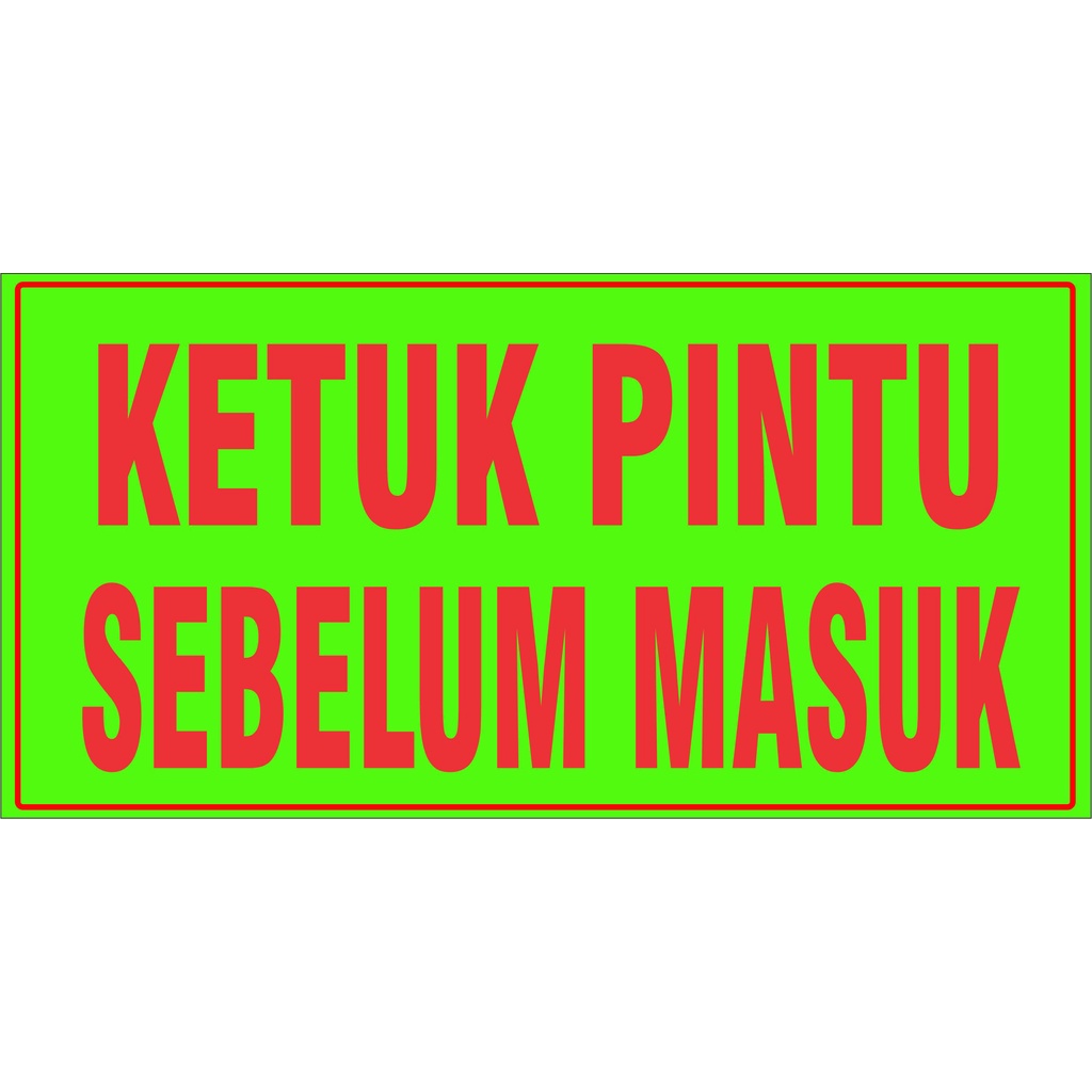 STIKER KETUK  pintu sebelum masuk