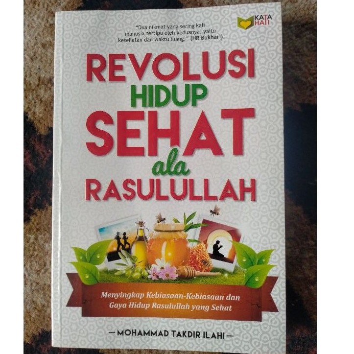 Revolusi Hidup Sehat Ala Rasulullah - Mohammad Takdir Ilahi