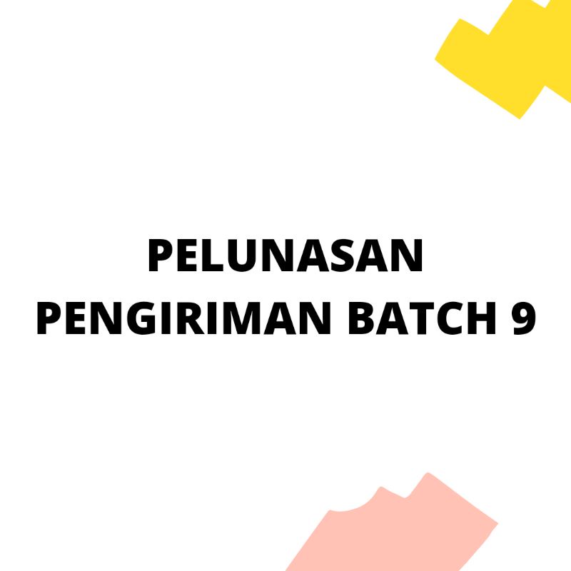 WAREHOUSE JEPANG, JASTIP JEPANG, PELUNASAN BATCH 9