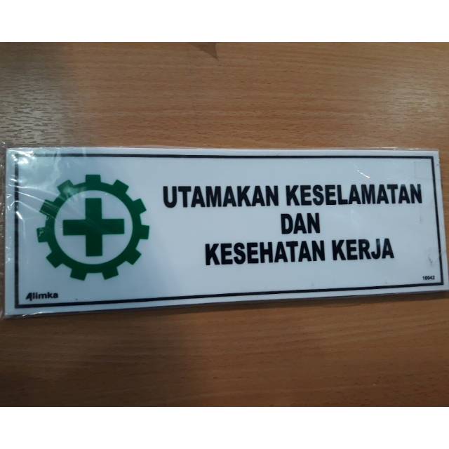 

Plat akrilik utamakan keselatan dan kesehatan kerja/ sign label acrylic / sign board