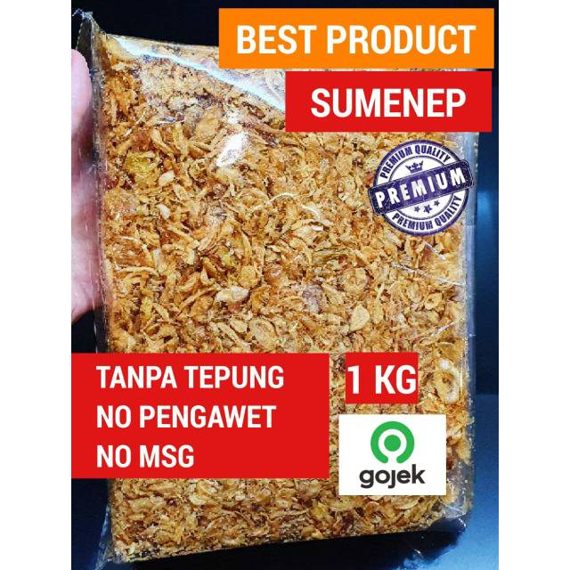 1KG BAWANG GORENG ASLI SUMENEP SUPER 1KG ASLI SUMENEP TANPA TEPUNG - Bawang merah goreng