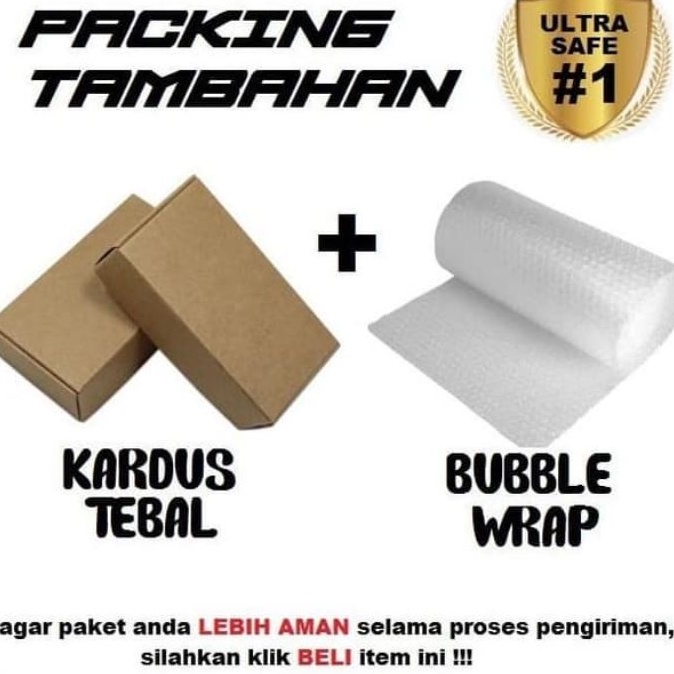 

Babble warap + kardus peacking tambahan