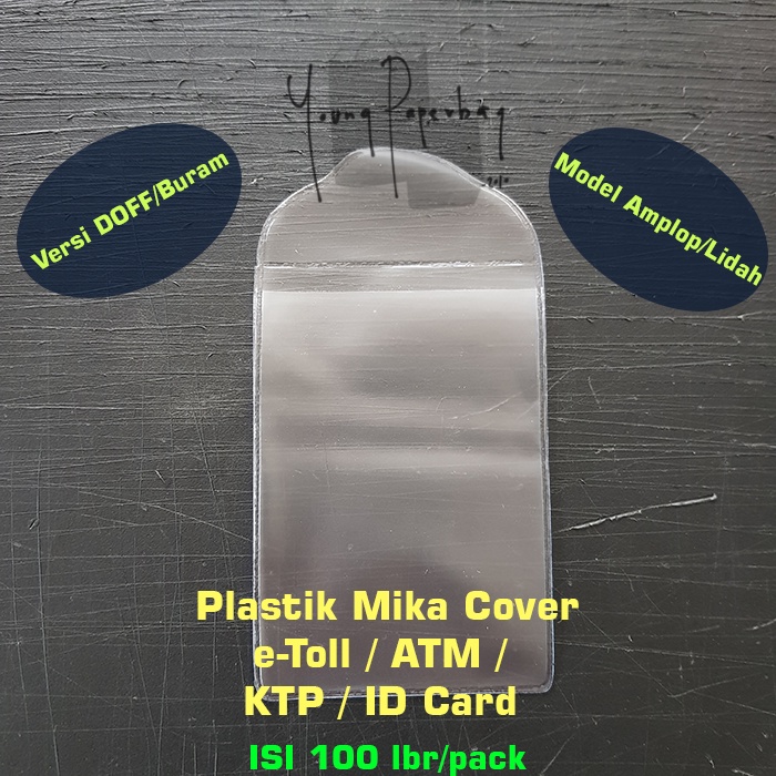 

Plastik E-Toll Mika / Cover DOFF Lidah Kartu eToll / ATM / KTP / ID CARD 6x11 (1 PACK ISI 100)