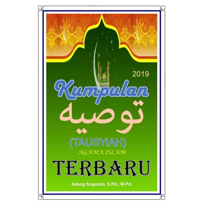 

Kumpulan Tausyiah Terbaru Agama Islam 2019