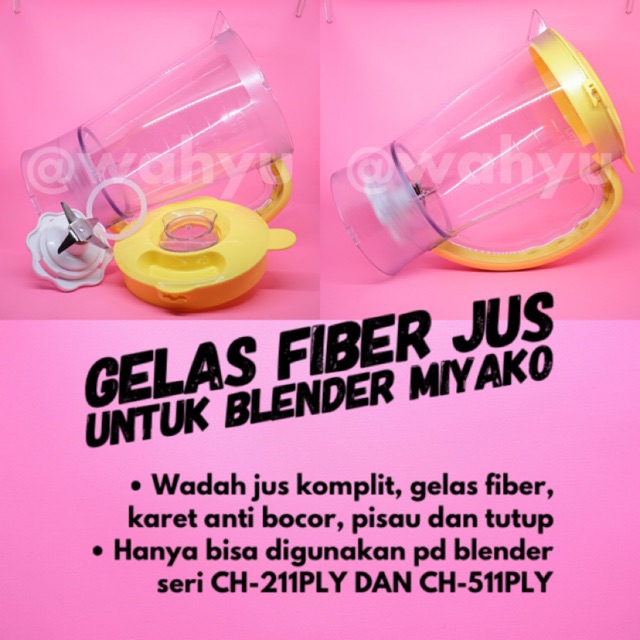 MIL JUS BLENDER MIYAKO 211 511 GELAS BLENDER MIYAKO 211 SPARE PART MILL JUICE FIBER UNTUK BLENDER MIYAKO TYPE 211PLY 511PLY Gelas Set Blender Jus Miyako BL 211 PLY / CH 511 PLY ORIGINAL