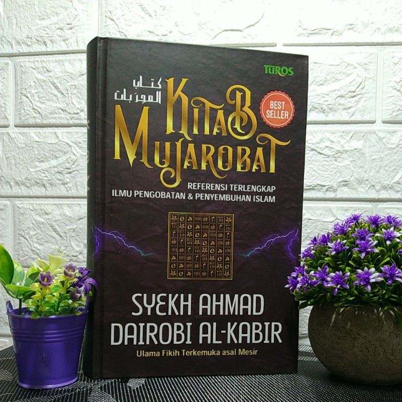 Terjemah Kitab Mujarobat lengkap Oleh Ahmad dairobi Al Kabir