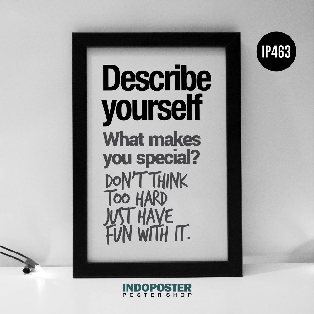 Poster Motivasi Describe Yourself What Makes You Special A2 60X40cm