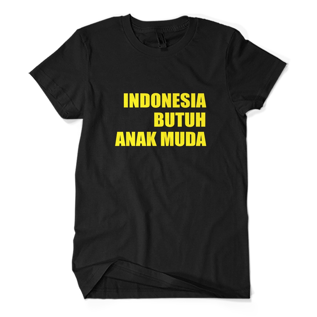 BISA COD Kaos Baju Distro INDONESIA BUTUH ANAK MUDA 100 % Cotton Combed 30s Cewek Cowok Unisex Tees 