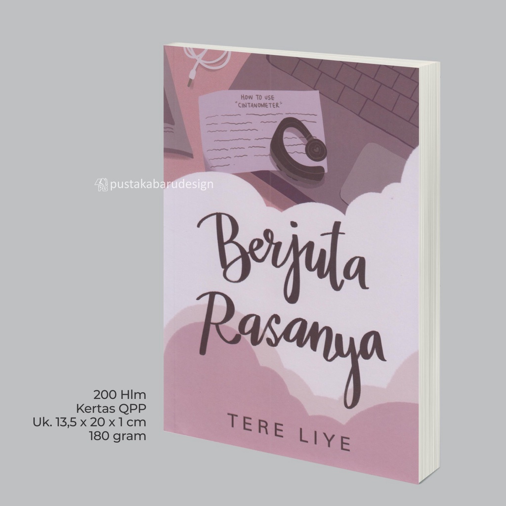 Buku Novel Tere Liye : Berjuta Rasanya /Tentang Kamu /Pergi / Pulang / Sepotong Hati Yang Baru / Pulang Pergi / Rindu Original Best Seller-Berjuta Rasanya