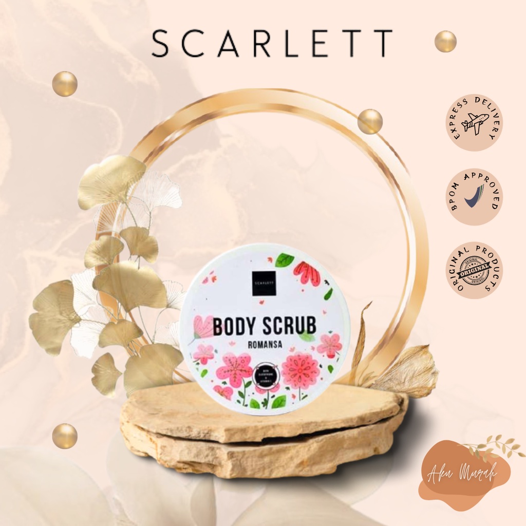 ✨ AKU MURAH ✨SCARLETT Brightening Whitening Body Scrub Romansa