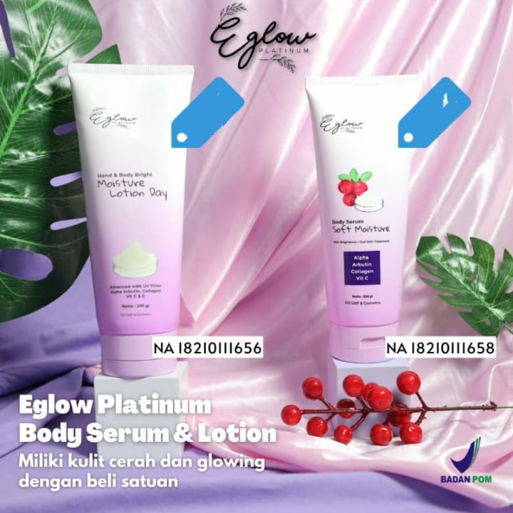 PAKET BODY EGLOW PLATINUM / BODY LOTION EGLOW PLATINUM