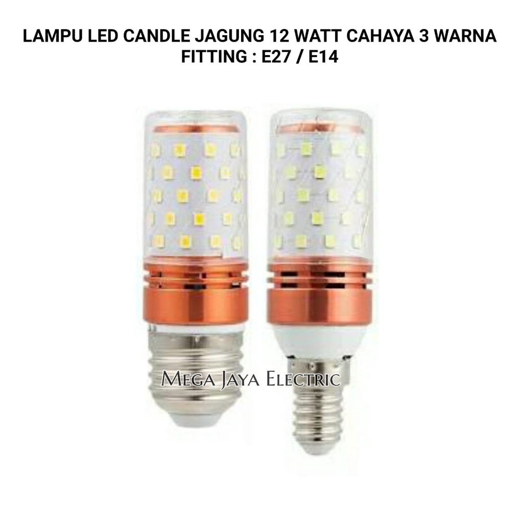 LAMPU LED CANDLE JAGUNG 12 WATT CAHAYA 3 WARNA FITTING E27 / E14