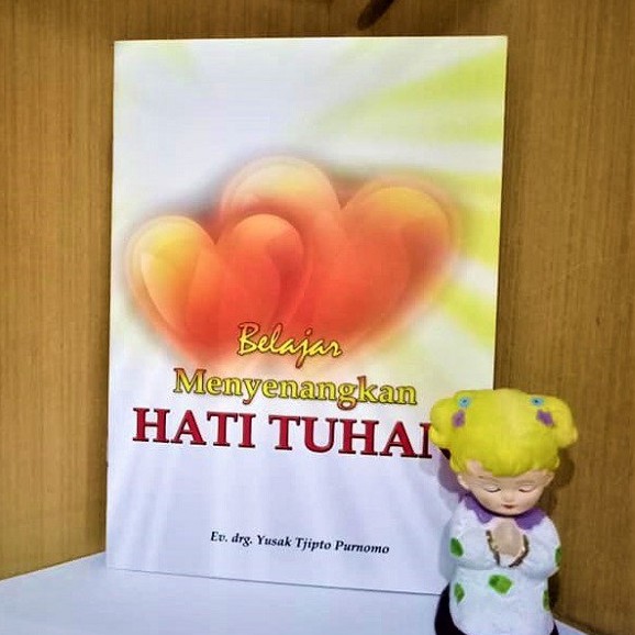 Belajar Menyenangkan Hati Tuhan. Yusak Tjipto Purnomo. Profetik. Buku Rohani Kristen