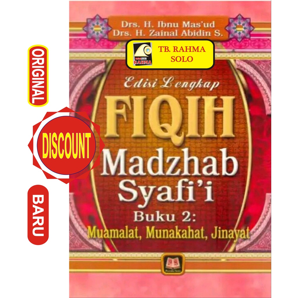 FIQIH MADZHAB SYAFII SYAFI'I SYAFEI BUKU 2 MUAMALAT MUNAKAHAT JINAYAT Ibnu Masud Pustaka Setia Buku 