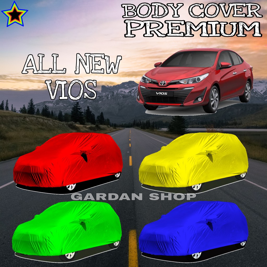 Sarung Mobil ALL NEW VIOS Polos WARNA Body Cover New Vios PREMIUM