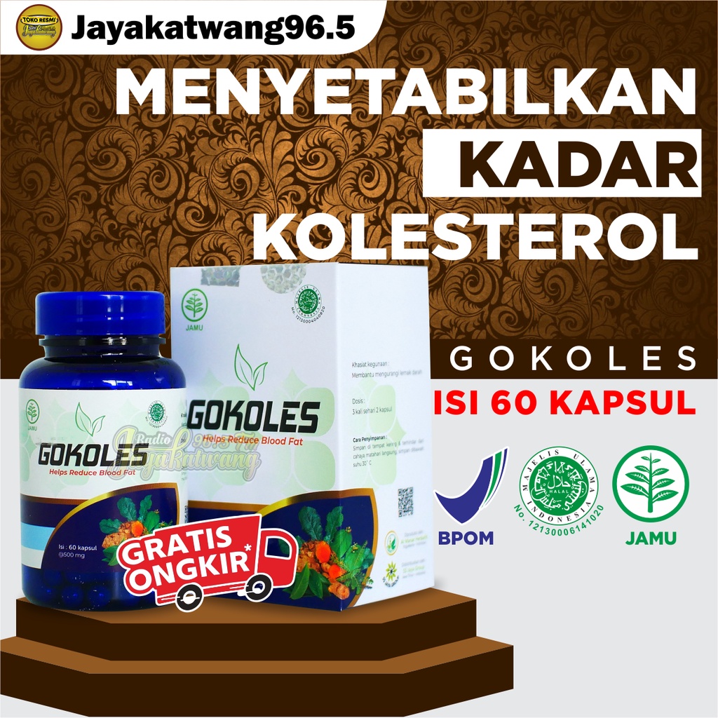 GOKOLES MENYETABILKAN KADAR KOLESTEROL | BPOM AMAN 100% ASLI SS JAYA GROUP