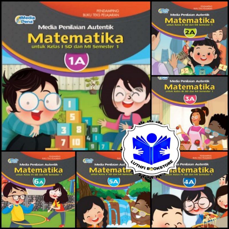 MEDIA PENILAIAN AUTENTIK MATEMATIKA SD KELAS 1 2 3 4 5 6 / MEDIAPENA / MEDIA PENA / MP Tematik