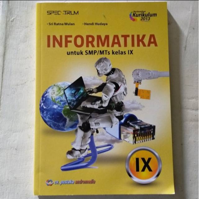 Buku teks informatika k13 spectrum kelas 9 edisi terbaru