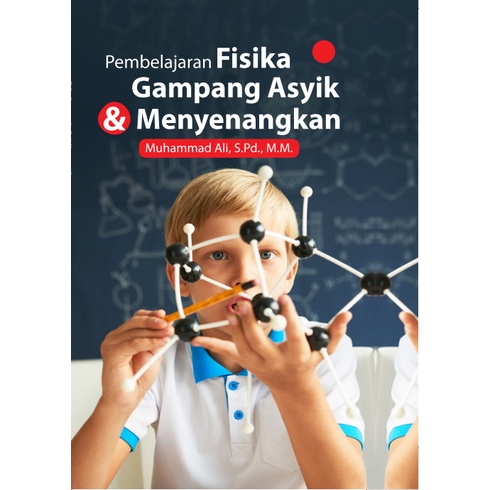 Jual Deepublish - Buku Pembelajaran Fisika Gampang Asyik Dan ...